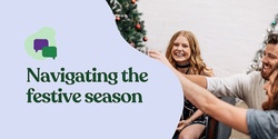 Banner image for Navigating the Festive Season - Stories of Recovery Online