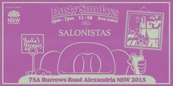 Banner image for DUSTY SUNDAYS - SALONISTAS