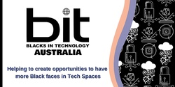 Banner image for Blacks In Tech - Australian Chapter: Meet the Team!
