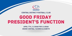 Banner image for Good Friday President's Function CDFC v NAFC