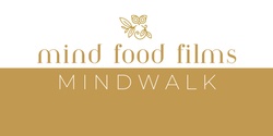 Banner image for MIND FOOD FILM Series: Mindwalk