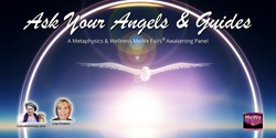 Banner image for Ask Your Angels & Guides, a Free Online MeWe Awakening Panel