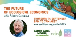 Banner image for The future of ecological economics, with Robert Costanza