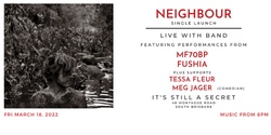 Banner image for Neighbour Single Launch