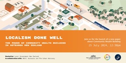 Banner image for Localism done well: The power of Community Wealth Building for Aotearoa