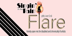 Banner image for Singin in the Pain: FLARE