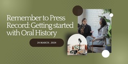 Banner image for Remember to Press Record: Getting Started with Oral History