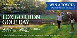 Banner image for Fox Gordon Golf Day at The Stirling Golf Club, sponsored by Adelaide Hills Toyota