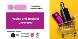 Banner image for Hot Topics in Health - Vaping and Smoking