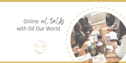 Banner image for Oil Talks / Intro to Oils