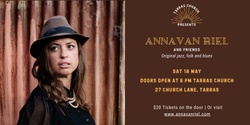 Banner image for Anna van Riel & Band- LIVE at Tarras Church