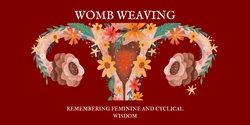 Womb Weaving