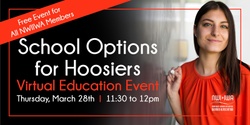 Banner image for School Options for Hoosiers - Virtual Event