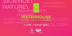 Banner image for 2022 Waterhouse Natural Science Art Prize Exhibition
