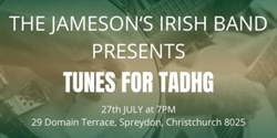 Banner image for JAMESON'S IRISH BAND IN CONCERT - TUNES FOR TADHG