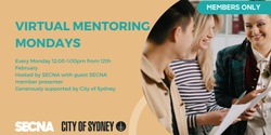 Banner image for SECNA Virtual Mentoring Mondays