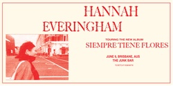 Banner image for Hannah Everingham Siempre Tiene Flores Album Tour