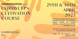 Banner image for Cordyceps Cultivation Course