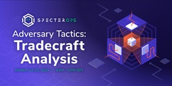 Banner image for Adversary Tactics: Tradecraft Analysis - SO-CON 2024 (In-person & Virtual; US Time)