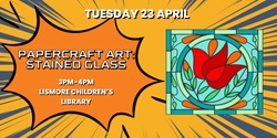 Banner image for Papercraft Art: Stained Glass