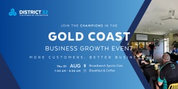 Banner image for District32 Business Networking Gold Coast – Champions- Thu 01 Aug