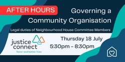 Banner image for Governing a Community Organisation with Justice Connect - AFTER HOURS