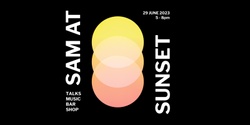 Banner image for SAM at Sunset: June