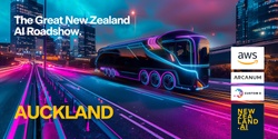 Banner image for Auckland | The Great NZ AI Roadshow