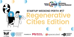 Banner image for Startup Weekend Perth x Global Goals Jam: Regenerative Cities Edition