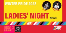 Banner image for Ladies' Night (WLW) WP '22