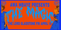 Banner image for The Magic: Awa Mbaye Single Launch