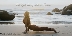 Banner image for Feel Good Friday Wellness Session - Birthday Edition (FREE!)