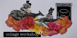 Banner image for Paper Jam Contemporary Collage Workshop-Bring the Kiddos Special Thursday 18th April 1-3pm