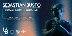 Banner image for SEBASTIAN BUSTO by UNDERBOUND