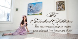 Banner image for The Embodied Exhibition: a masterclass map to create your aligned five figure art show