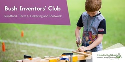 Banner image for Bush Inventors' Club - Guildford