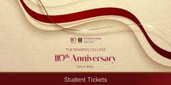Banner image for 110th Anniversary Gala Ball | Student Tickets