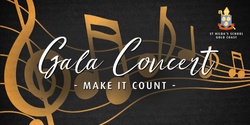 Banner image for 2021 Gala Concert - Make it Count
