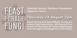 Banner image for Feast | Forage | Fungi 