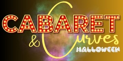 Banner image for Cabaret & Curves: Halloween