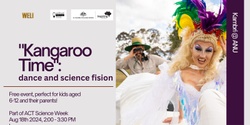 Banner image for "Kangaroo Time": Dance and Science Fusion Workshop