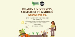 Banner image for Deakin Community Garden Working Bee #5