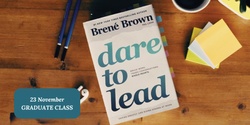 Banner image for Dare to Lead Graduate Class - Hobart