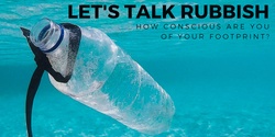 Banner image for Let's talk rubbish - Plastic Free July 2021
