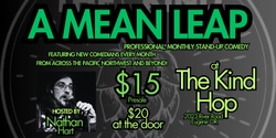 Banner image for A Mean Leap: Comedy At The Kind Hop