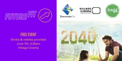 Banner image for FutureFit x TCC Community Activation - '2040' Movie Screening