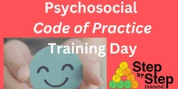 Banner image for Psychosocial Code of Practice -  Training - July 2024