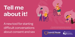 Banner image for Tell me about it!  A new tool for starting difficult conversations about consent and sex