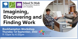 Banner image for Rockhampton Workshop: Imagining, Discovering and Finding Work