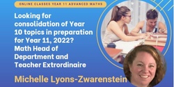 Banner image for Year 11, 2022, Advanced Math - Consolidation of Year 10 topics in preparation for Year 11, 2022